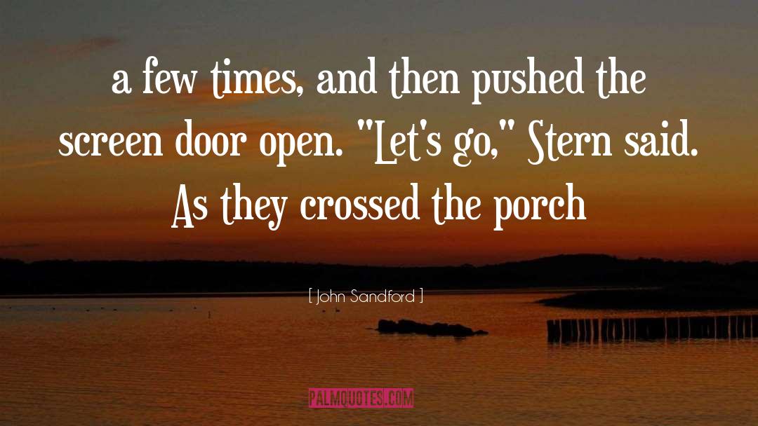 Porch quotes by John Sandford