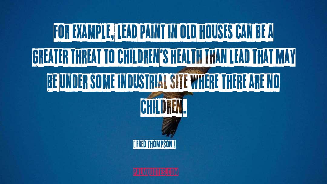 Porcher House quotes by Fred Thompson