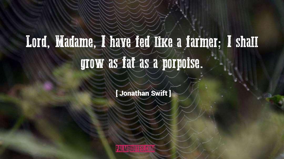 Porpoise quotes by Jonathan Swift