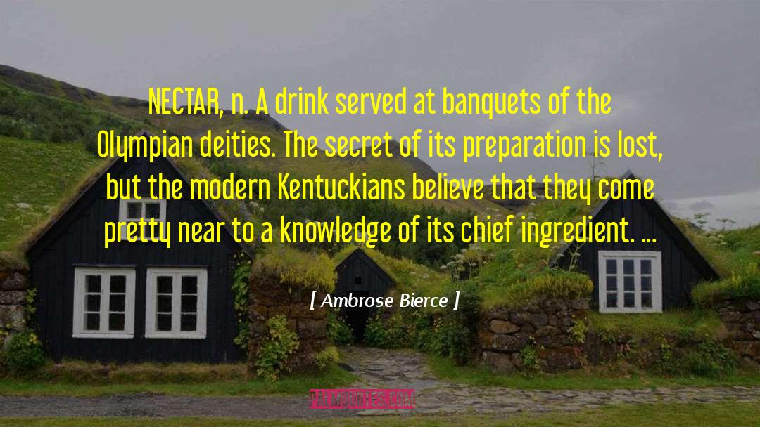 Porrettas Banquets quotes by Ambrose Bierce