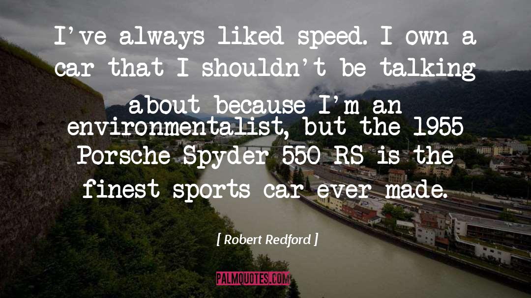 Porsche quotes by Robert Redford