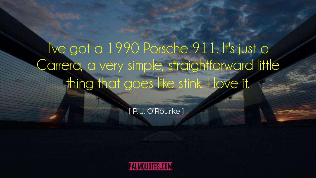 Porsche quotes by P. J. O'Rourke
