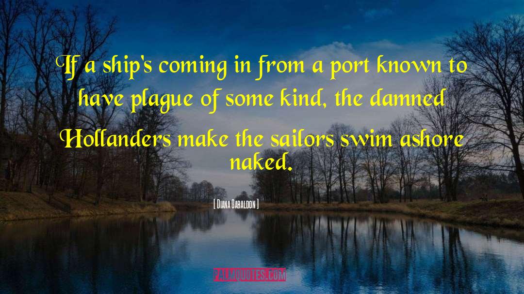 Port quotes by Diana Gabaldon