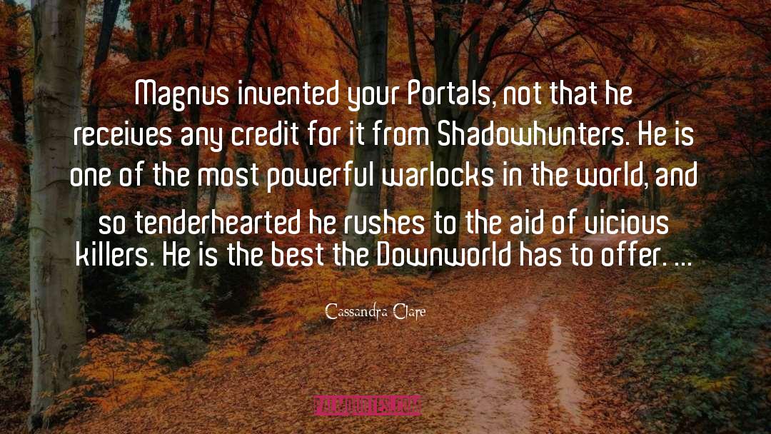 Portals quotes by Cassandra Clare