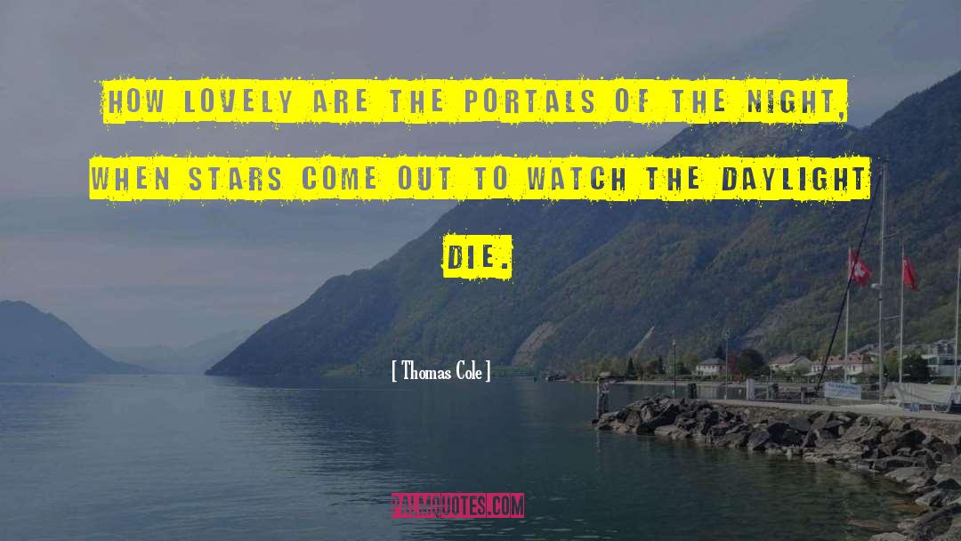 Portals quotes by Thomas Cole