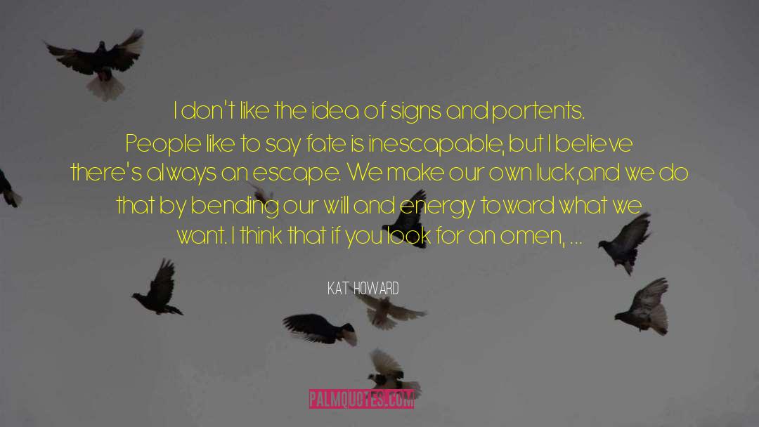 Portents quotes by Kat Howard