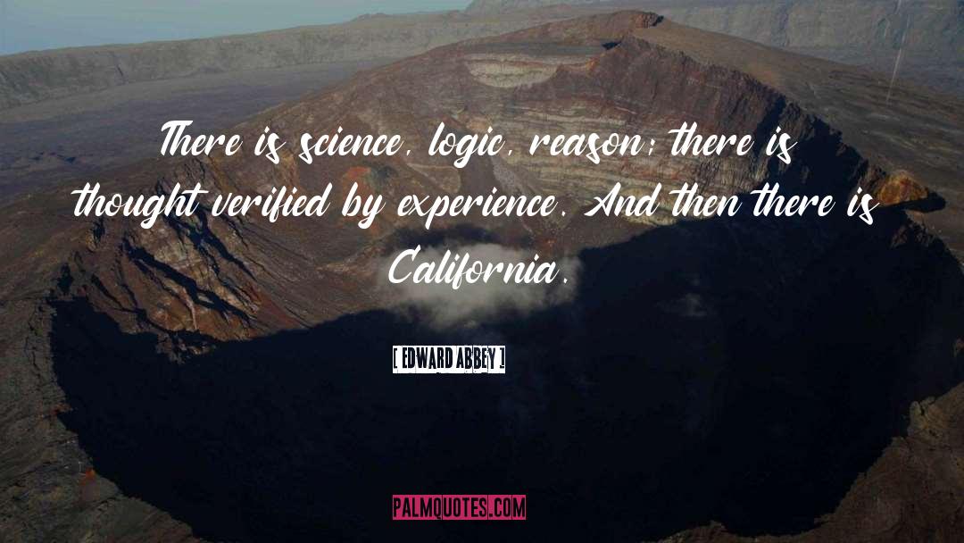 Porterville California quotes by Edward Abbey