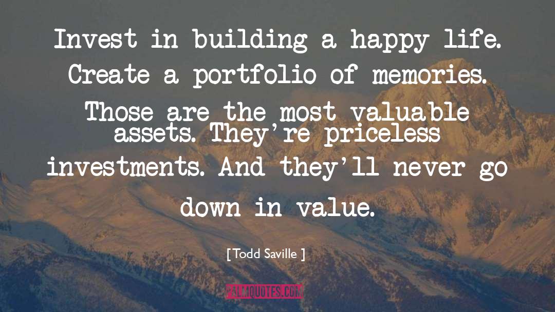 Portfolio quotes by Todd Saville