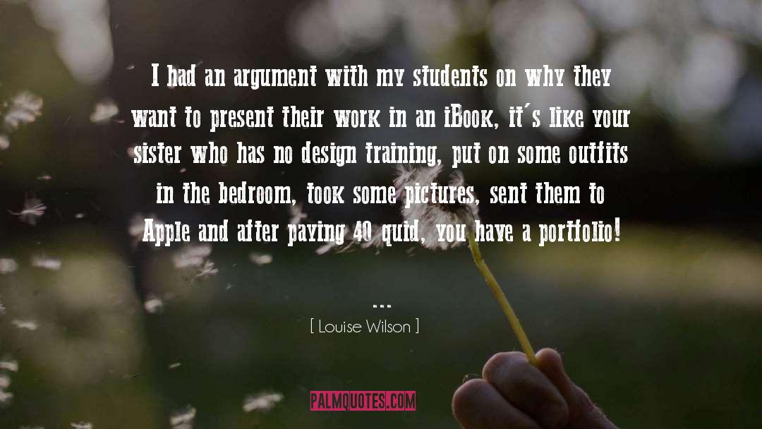 Portfolios quotes by Louise Wilson
