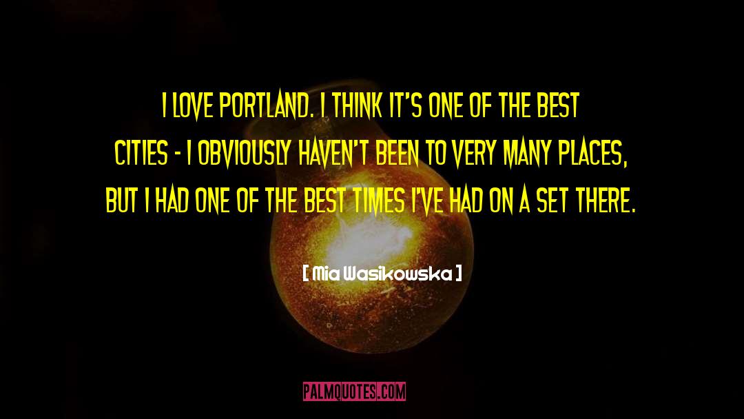 Portland Maine quotes by Mia Wasikowska