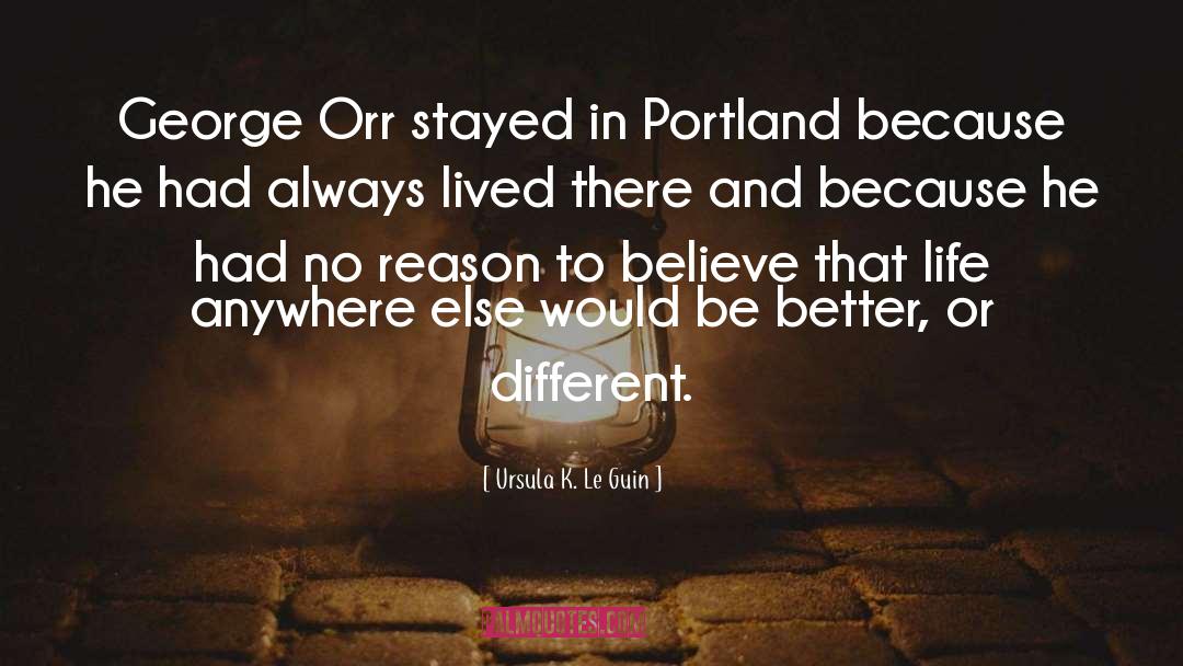 Portland Maine quotes by Ursula K. Le Guin