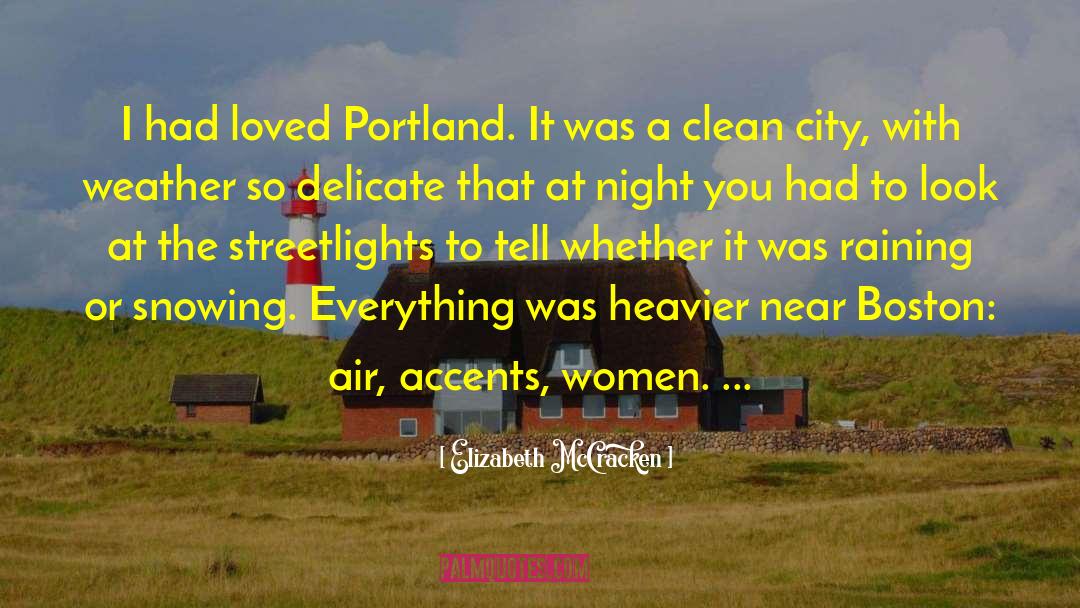 Portland Oregon quotes by Elizabeth McCracken