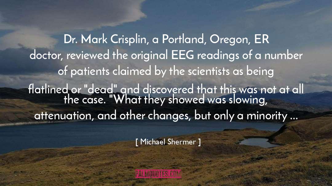 Portland Oregon quotes by Michael Shermer