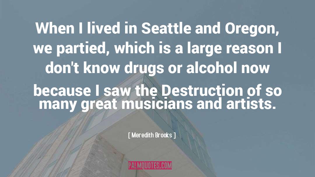 Portland Oregon quotes by Meredith Brooks
