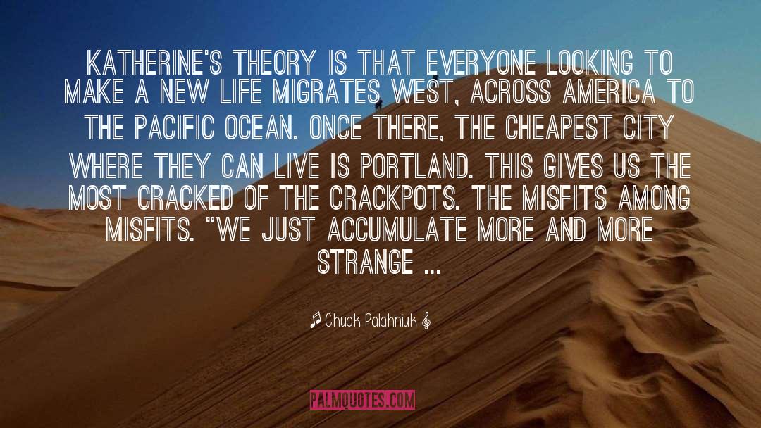Portland quotes by Chuck Palahniuk