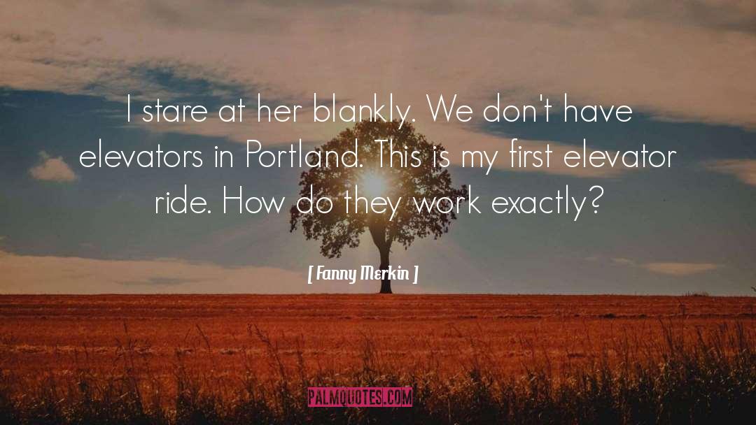 Portland quotes by Fanny Merkin