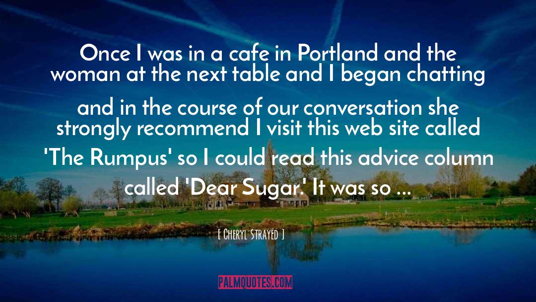 Portland quotes by Cheryl Strayed