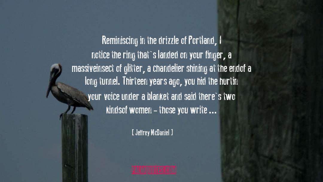 Portland quotes by Jeffrey McDaniel