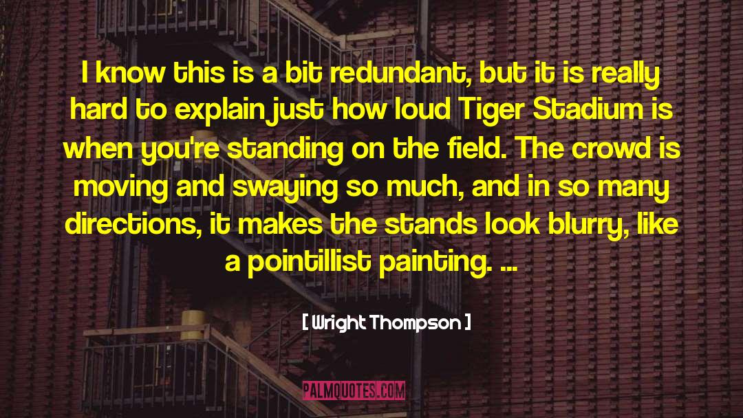 Portrait Painting quotes by Wright Thompson