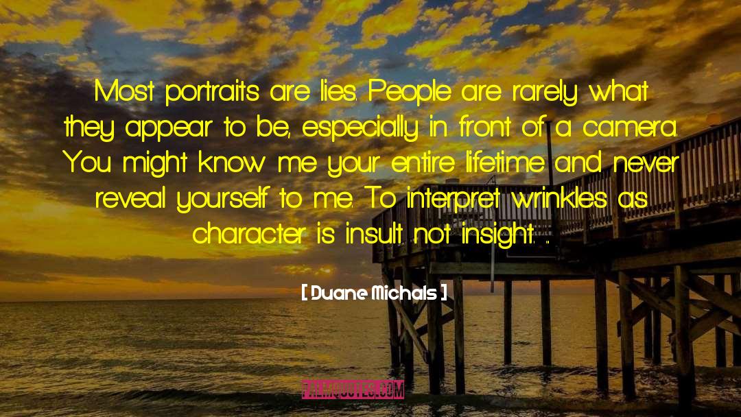 Portraits quotes by Duane Michals