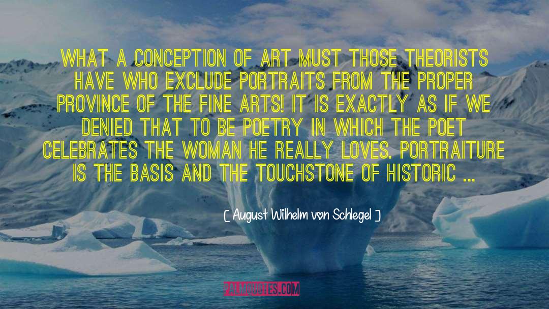 Portraiture quotes by August Wilhelm Von Schlegel