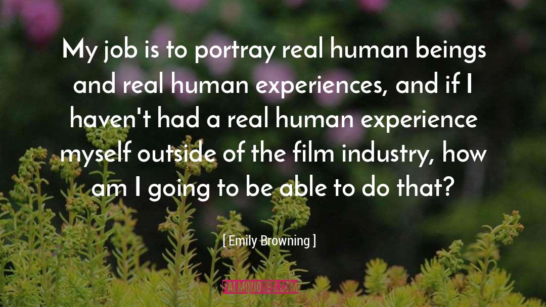 Portray quotes by Emily Browning