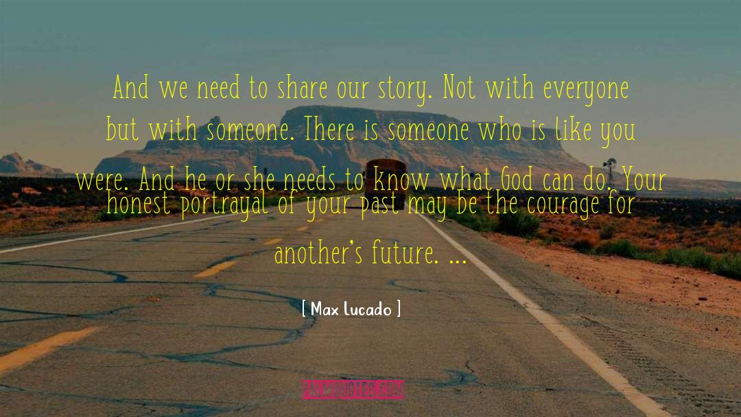 Portrayal quotes by Max Lucado