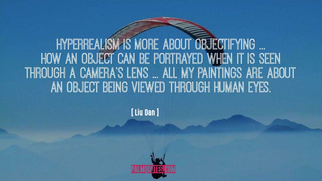 Portrayed quotes by Liu Dan