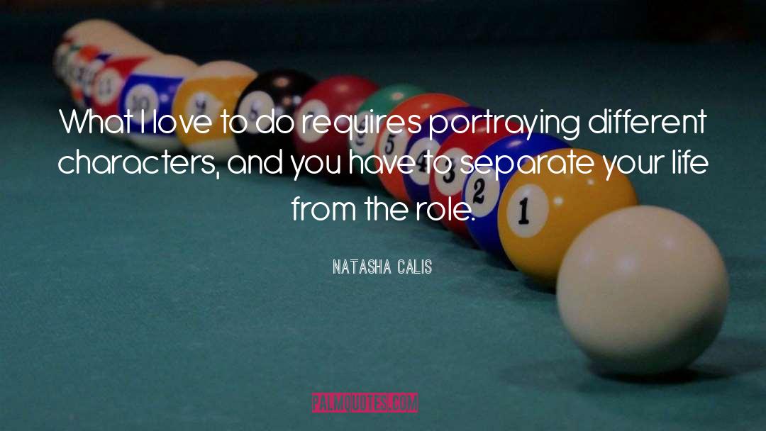 Portraying quotes by Natasha Calis