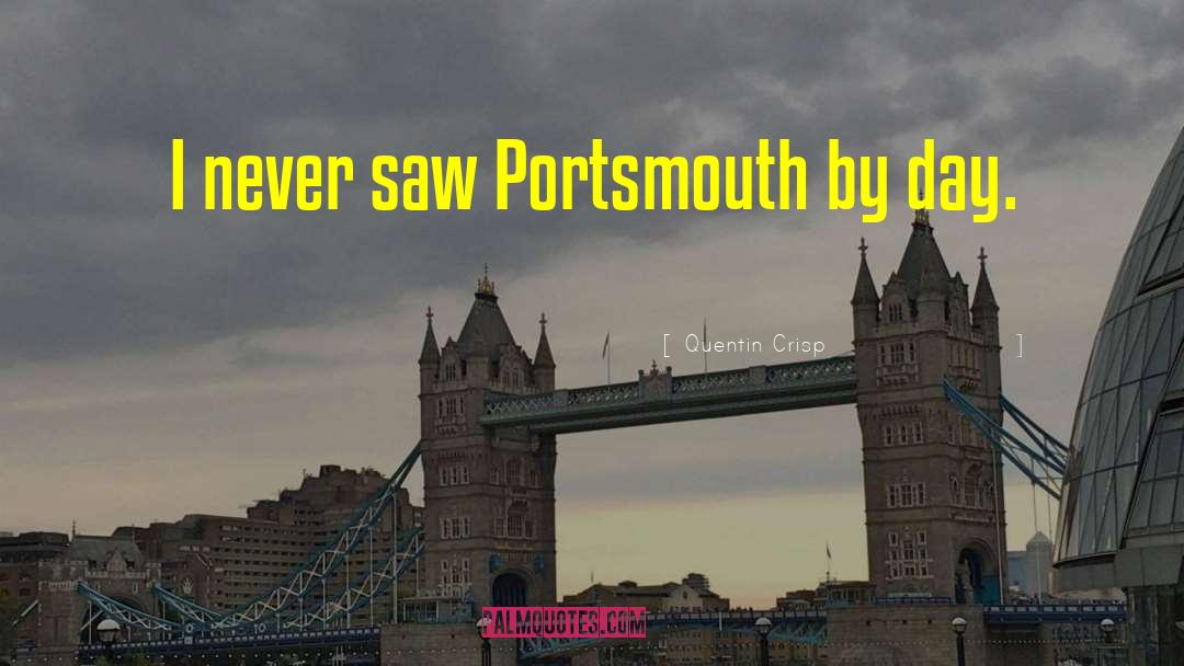 Portsmouth quotes by Quentin Crisp