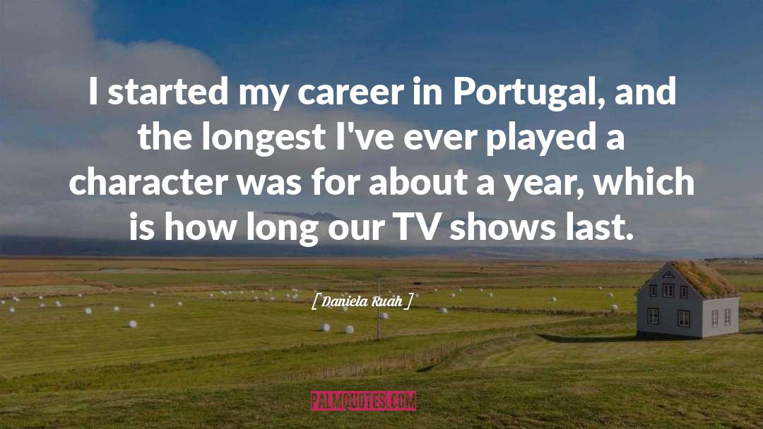 Portugal quotes by Daniela Ruah
