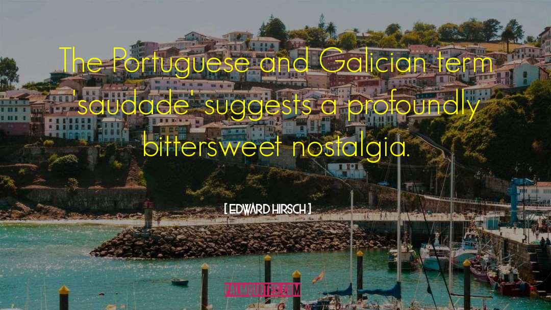 Portuguese quotes by Edward Hirsch
