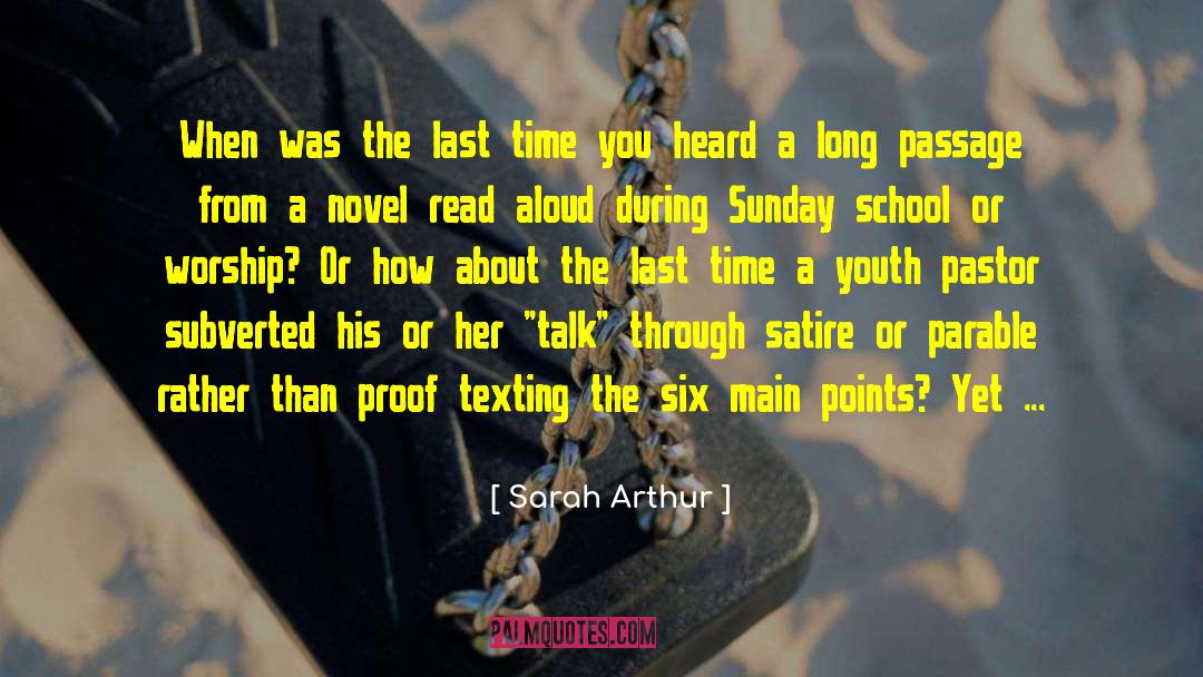Porup Satire quotes by Sarah Arthur