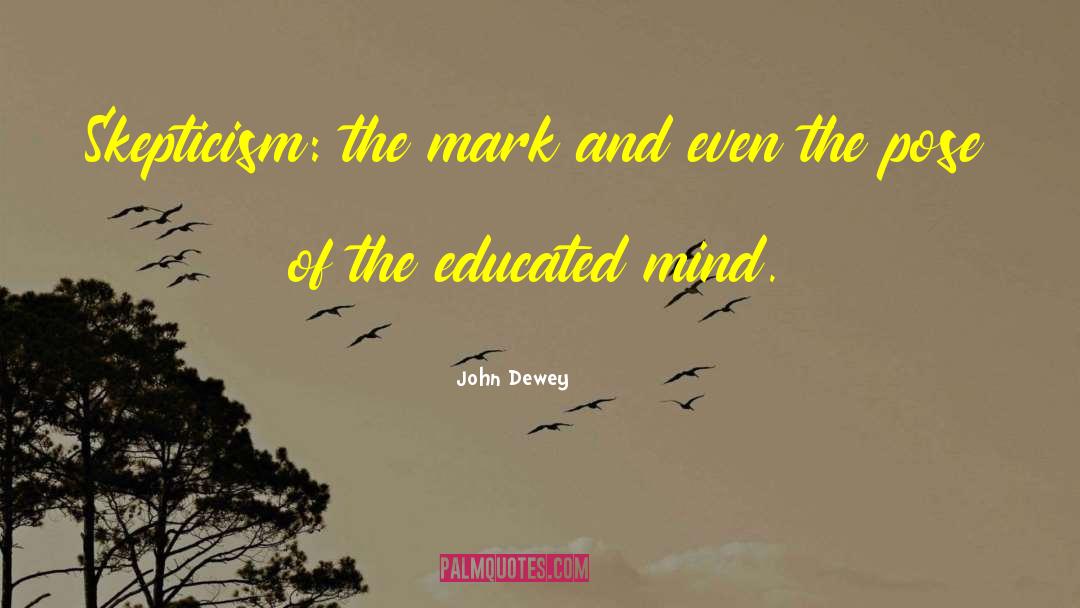 Pose quotes by John Dewey
