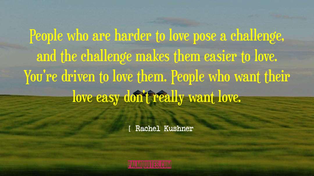 Pose quotes by Rachel Kushner