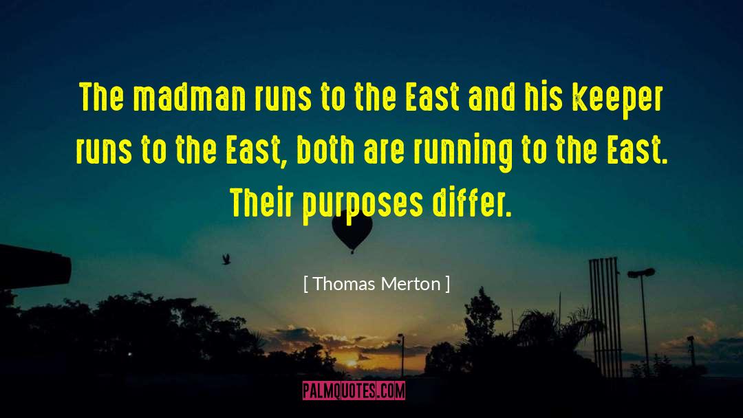 Pose Running quotes by Thomas Merton