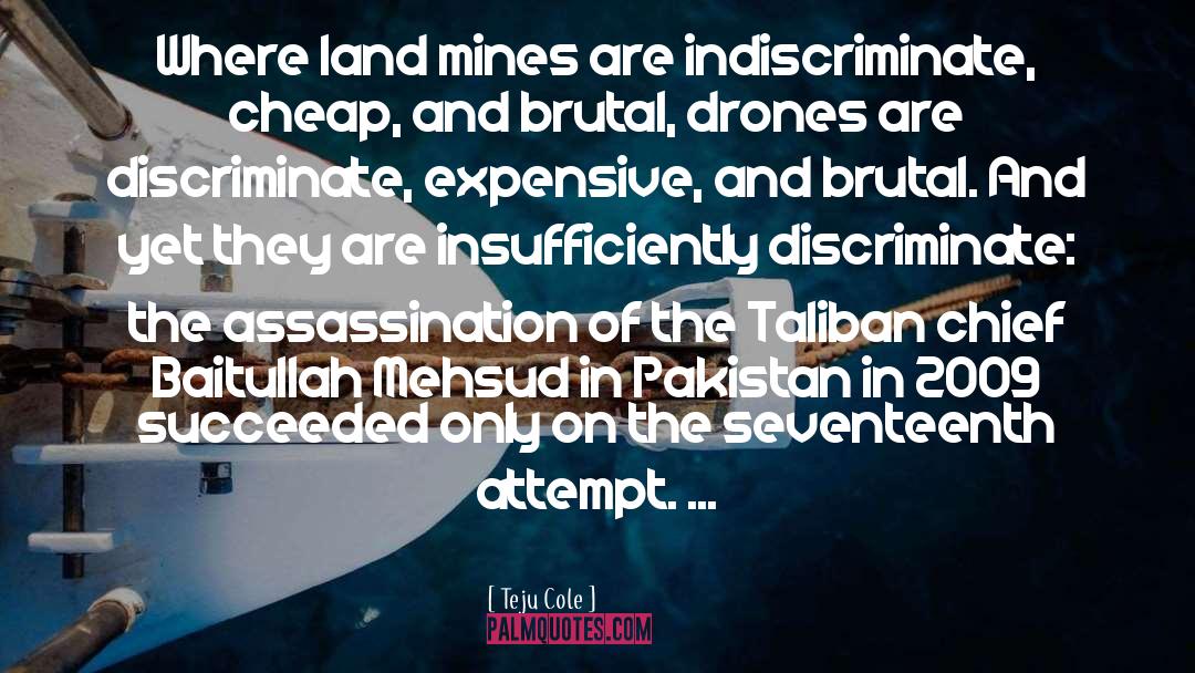 Posentic Drones quotes by Teju Cole