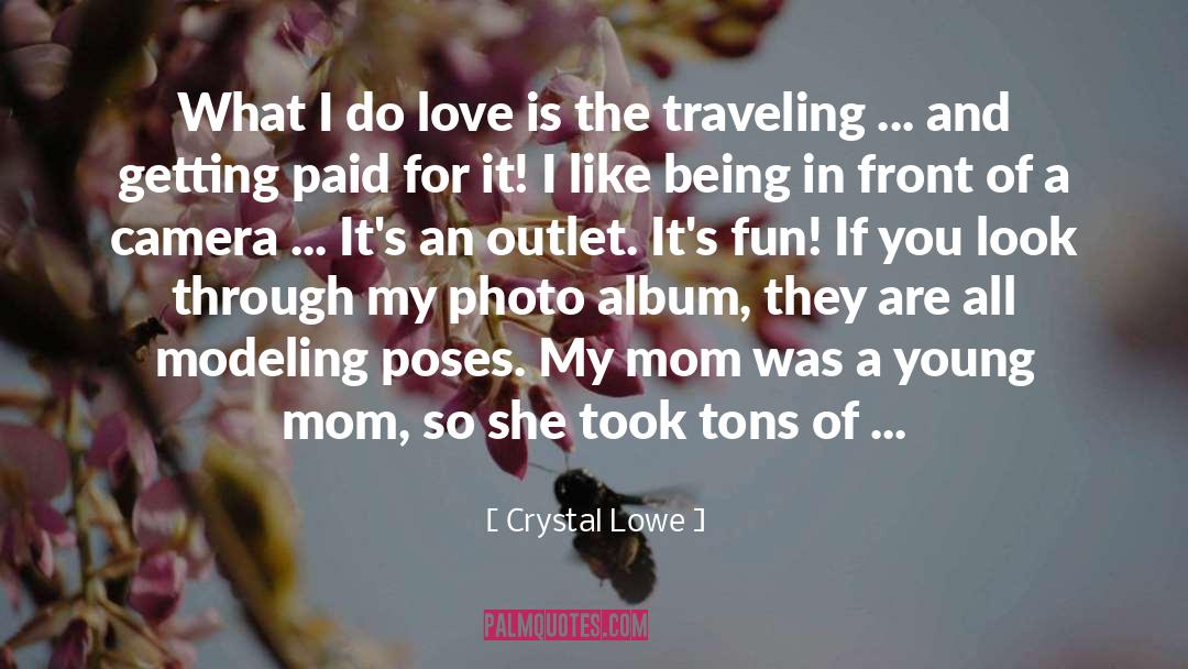 Poses quotes by Crystal Lowe