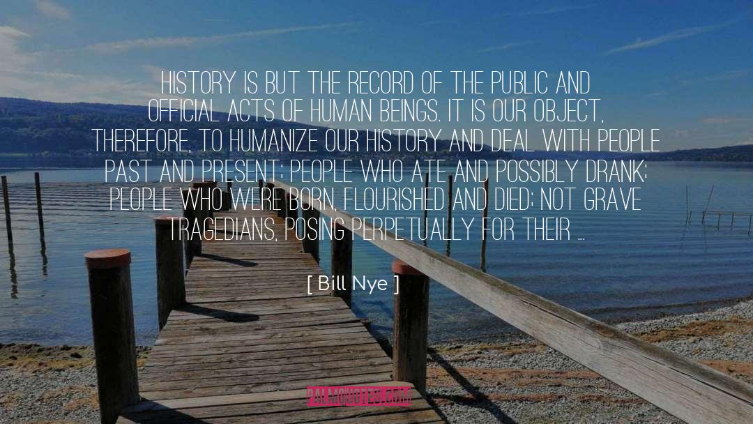Posing quotes by Bill Nye