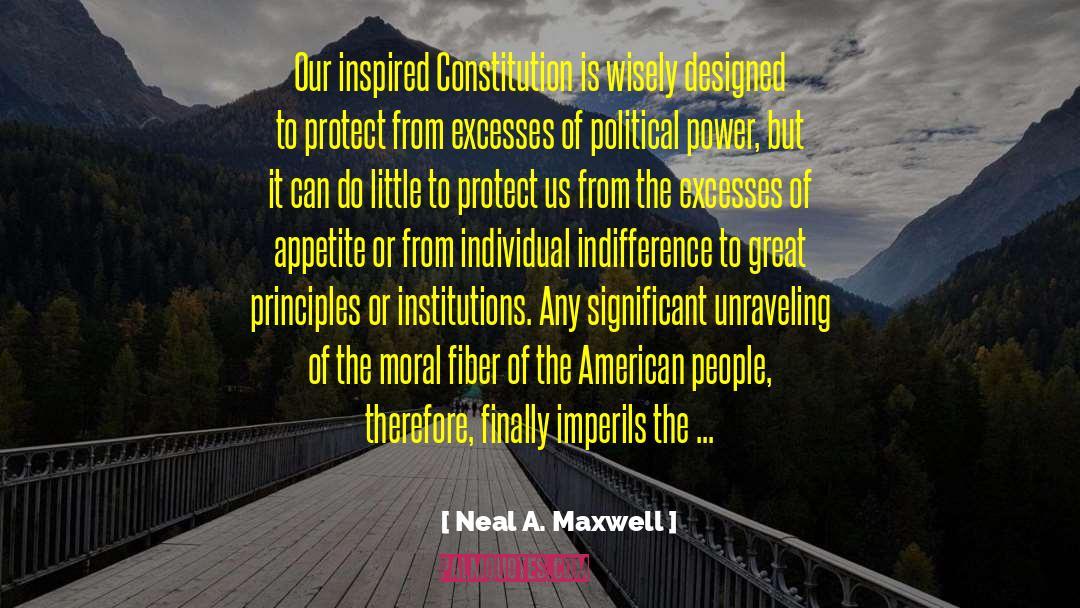 Position Or Power quotes by Neal A. Maxwell