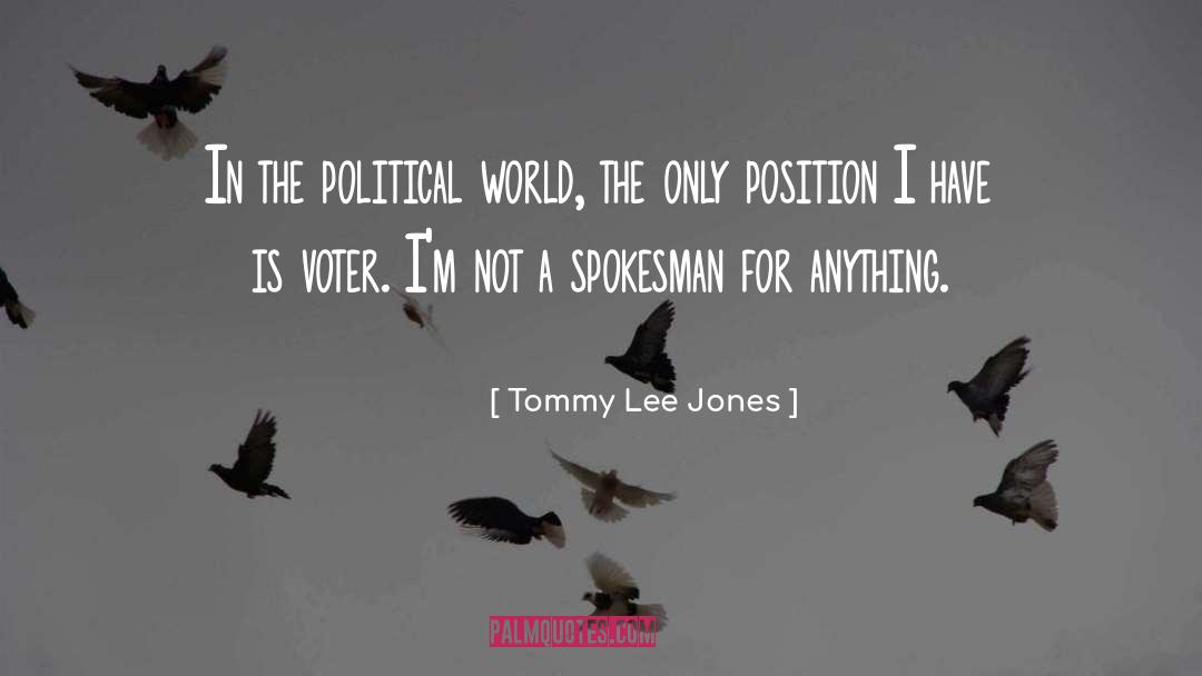 Position quotes by Tommy Lee Jones