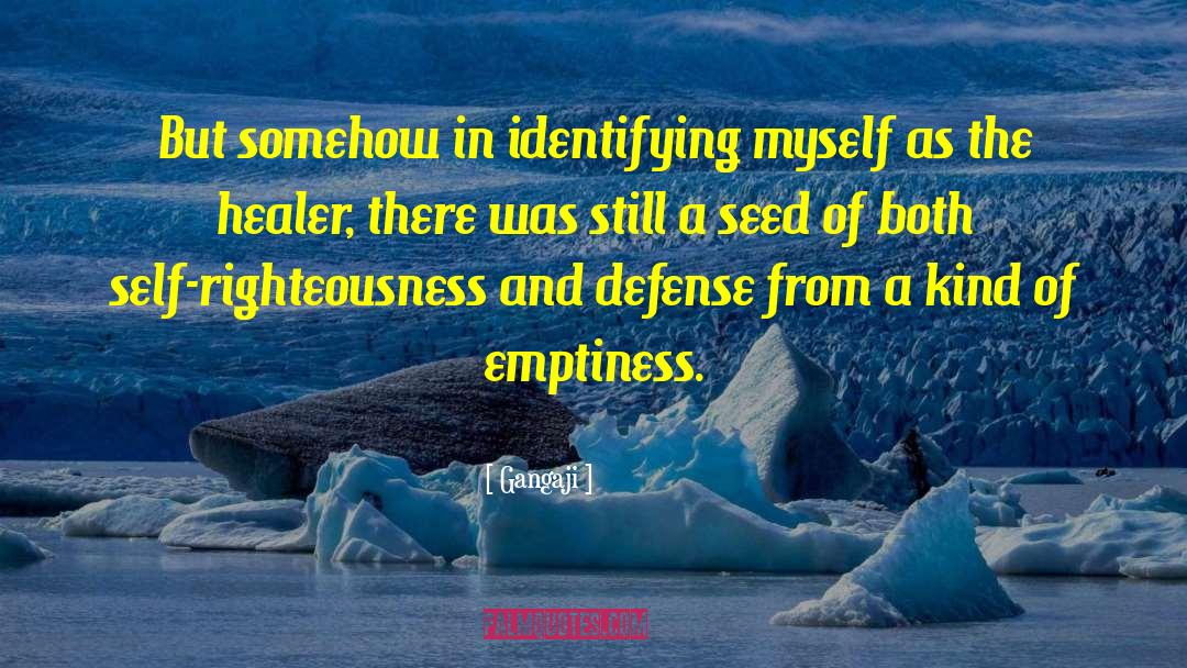 Positionless Defense quotes by Gangaji