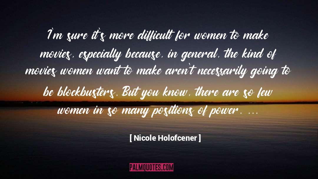 Positions quotes by Nicole Holofcener