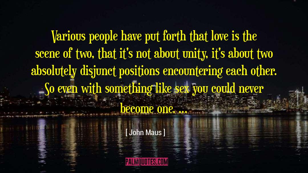 Positions quotes by John Maus