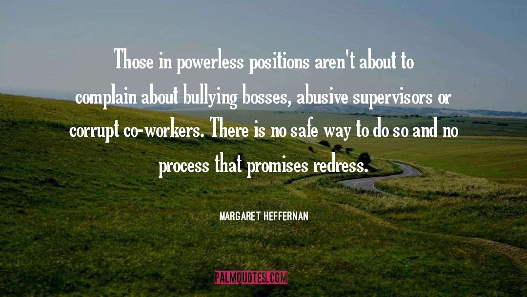 Positions quotes by Margaret Heffernan