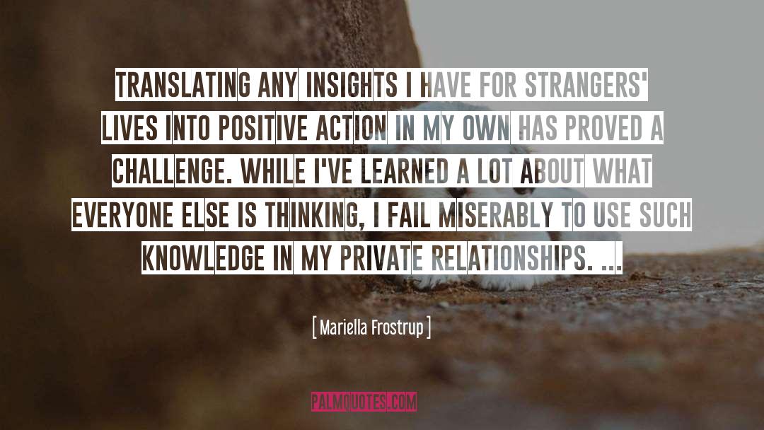 Positive Action quotes by Mariella Frostrup