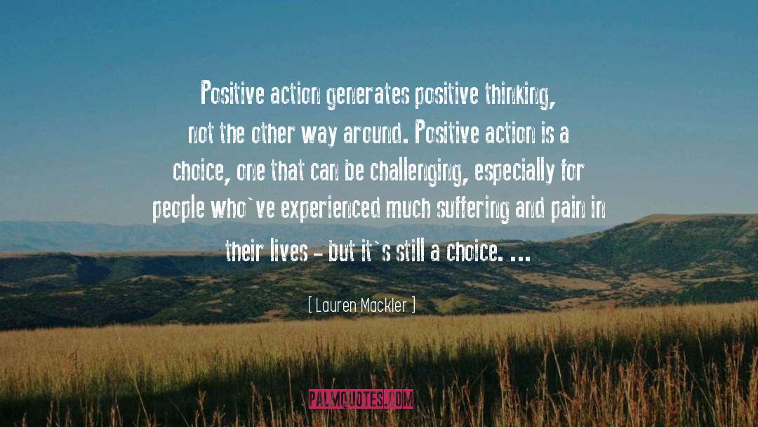 Positive Action quotes by Lauren Mackler