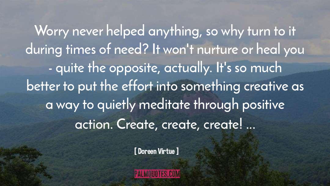 Positive Action quotes by Doreen Virtue