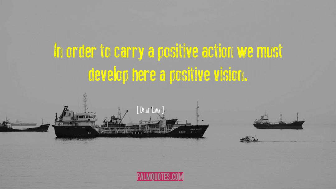Positive Action quotes by Dalai Lama