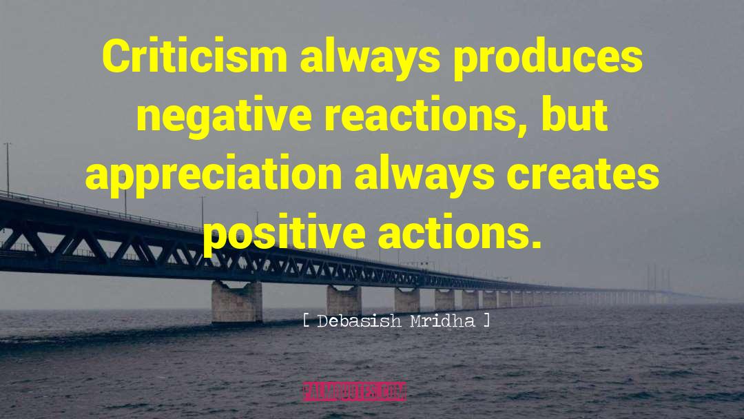 Positive Actions quotes by Debasish Mridha